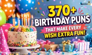 370+ Birthday Puns That Make Every Wish Extra Fun!